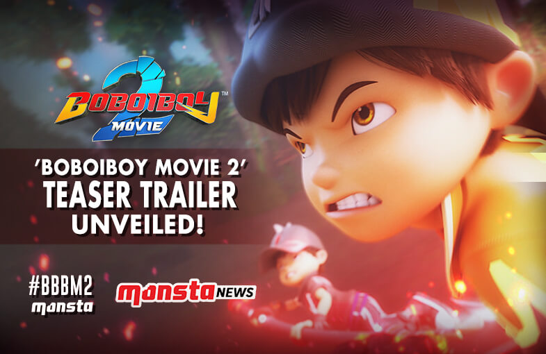 Monsta Unveils Boboiboy Movie 2 Teaser Trailer Monsta News